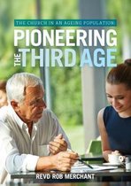 Pioneering the Third Age