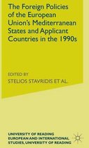The Foreign Policies of the EU's Mediterranean States and Applicant Countries in the 1990's