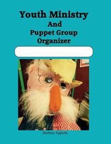 Youth Ministry And Puppet Group Organizer