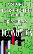 Short Introduction to the Principles of Economics