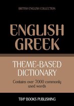 Theme-based dictionary British English-Greek - 7000 words