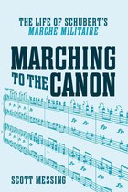 Eastman Studies in Music 113 - Marching to the Canon