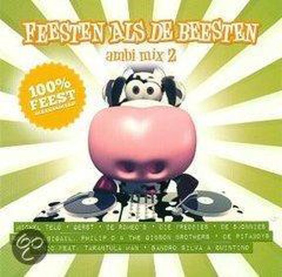 Onderling verbinden Oceanië Verzamelen Feesten Als De Beesten - Ambi Mix 2, Feesten Als De Beesten | CD (album) |  Muziek | bol.com