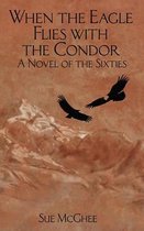 When the Eagle Flies with the Condor