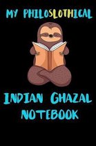 My Philoslothical Indian Ghazal Notebook