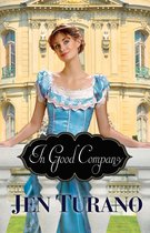 A Class of Their Own 2 - In Good Company (A Class of Their Own Book #2)