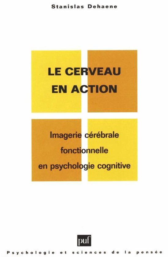 Le cerveau en action : Imagerie cérébrale fonctionnelle en psychologie cognitive