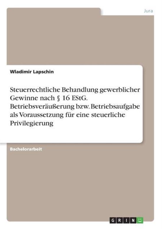 Steuerrechtliche Behandlung gewerblicher Gewinne nach 16 ESt ... - cover