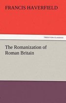The Romanization of Roman Britain