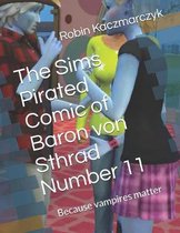 The Sims Pirated Comic of Baron von Sthrad Number 11