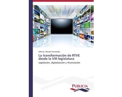 La transformación de RTVE desde la VIII legislatura