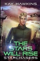 The Stars Will Rise