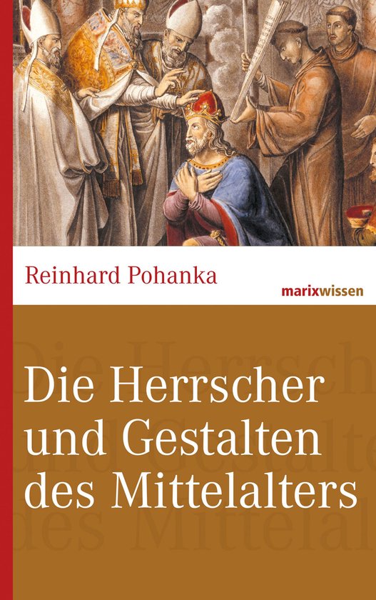 marixwissen - Die Herrscher und Gestalten des Mittelalters - cover