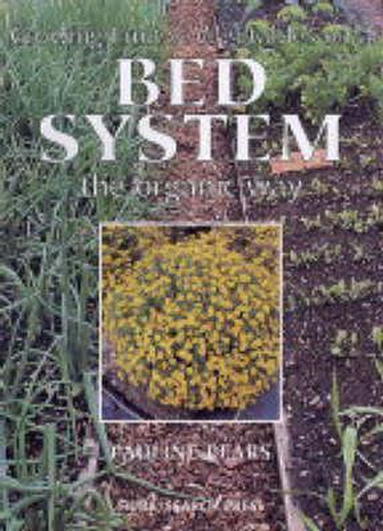 Growing Fruit & Vegetables on a Bed System the Organic Way - cover