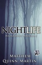 Nightlife - Nightlife: Hazardous Material