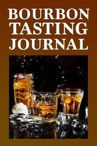 Bourbon Tasting Journal
