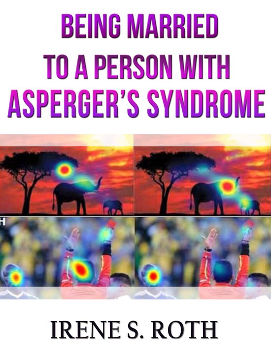 Being Married To a Person Who Has Asperger’s Syndrome - cover