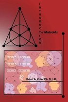 Introduction to Matroids