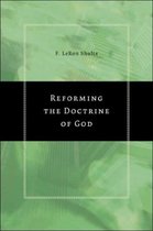 Reforming The Doctrine Of God