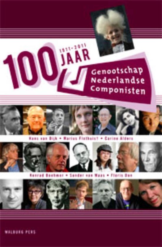Cover van het boek '100 jaar Genootschap Nederlandse Componisten' van Hans van Djik