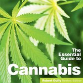 The Essential Guide to Cannabis