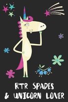 Rtr Spades & Unicorn Lover