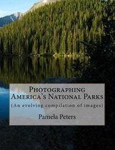 Photographing America's National Parks