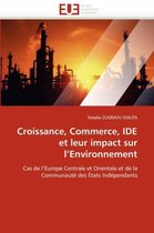 Croissance, Commerce, IDE et leur impact sur l'Environnement