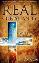 Real Christianity: The Nature of the Church