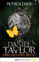Daniel Taylor 2 - Daniel Taylor zwischen zwei Welten