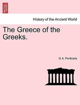 The Greece of the Greeks.