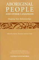 Aboriginal People and Other Canadians