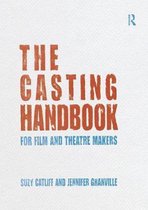 Casting Handbook For Film & Theatre Make