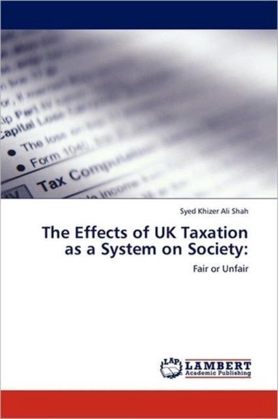 The Effects of UK Taxation as a System on Society - cover