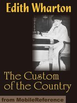 The Custom Of The Country (Mobi Classics)