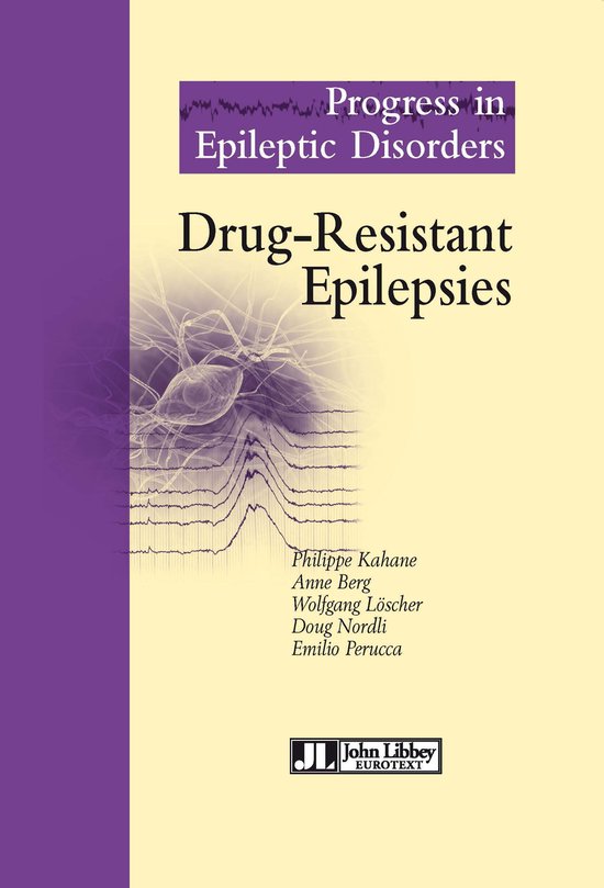 Progress in Epileptic Disorders - Drug-Resistant Epilepsies