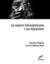 Poliedros - Las mujeres latinoamericanas y sus migraciones