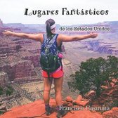 Lugares Fant sticos de los Estados Unidos