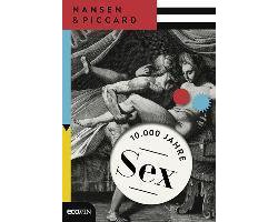 Zehntausend Jahre Sex