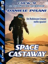 Chew 9 - Space Castaway