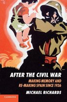 ISBN After the Civil War : Making Memory and Re-Making Spain since 1936, histoire, Anglais, 409 pages