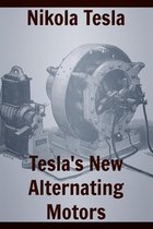 Tesla's New Alternating Motors