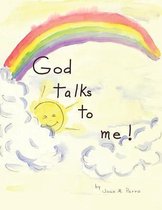 God Talks to Me!