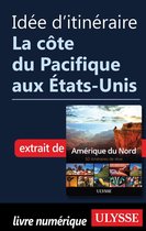 Idée d'itinéraire - La cote du pacifique aux états-Unis
