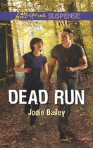 Omslag Dead Run (Mills & Boon Love Inspired Suspense)