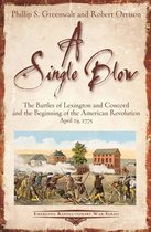 Emerging Revolutionary War Series - A Single Blow