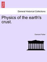 Physics of the Earth's Crust.