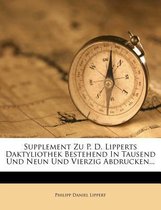 Supplement Zu P. D. Lipperts Daktyliothek Bestehend in Tausend Und Neun Und Vierzig Abdrucken...