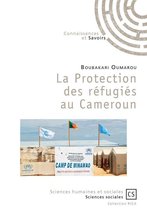 La Protection des réfugiés au Cameroun