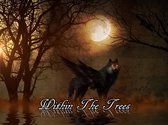 Ari Series 1 - Within The Trees